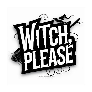 Witch, Please Flavored Coffee - Java Momma artwork